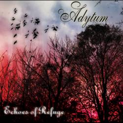 Adytum (CAN) : Echoes of Refuge